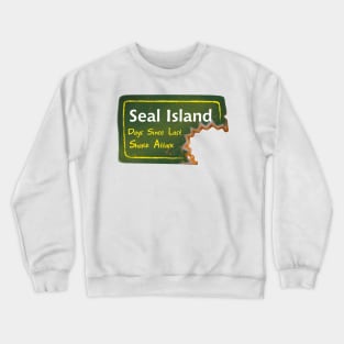 Seal Island Sign Crewneck Sweatshirt